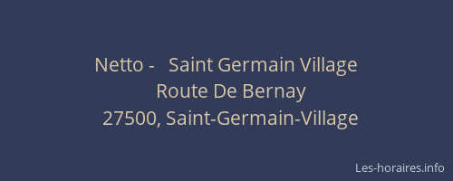 Netto -   Saint Germain Village