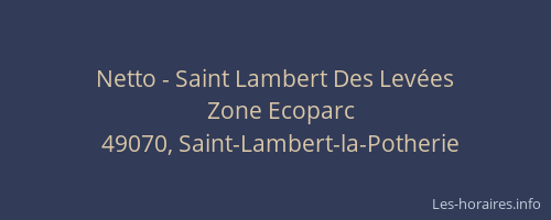 Netto - Saint Lambert Des Levées