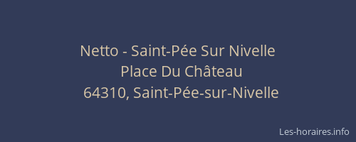 Netto - Saint-Pée Sur Nivelle