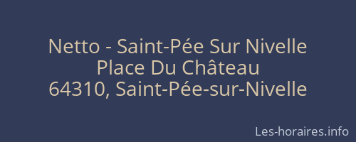 Netto - Saint-Pée Sur Nivelle