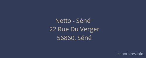Netto - Séné