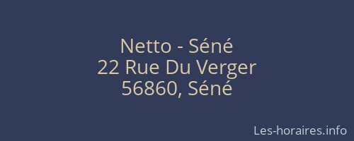 Netto - Séné
