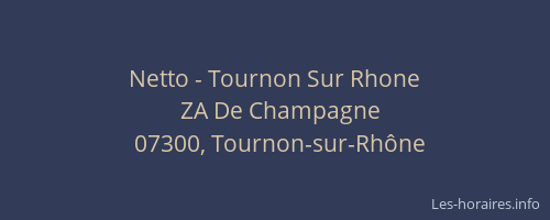 Netto - Tournon Sur Rhone