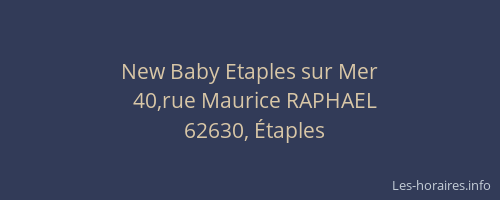 New Baby Etaples sur Mer
