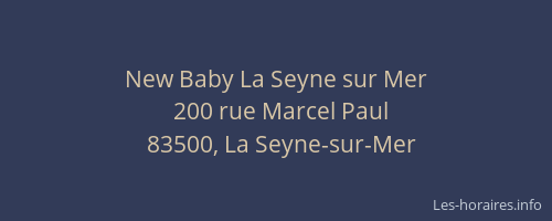 New Baby La Seyne sur Mer
