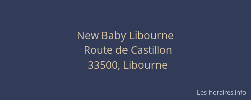 New Baby Libourne