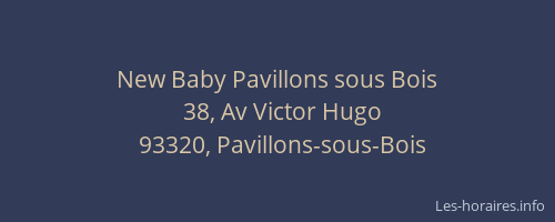 New Baby Pavillons sous Bois
