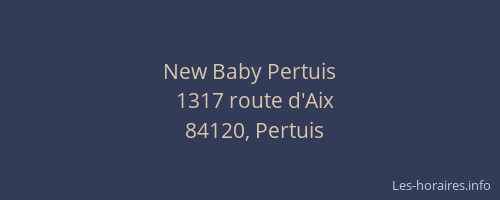 New Baby Pertuis