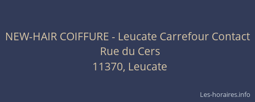 NEW-HAIR COIFFURE - Leucate Carrefour Contact