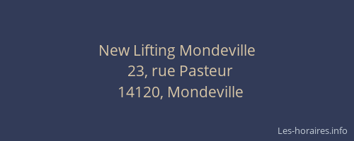 New Lifting Mondeville