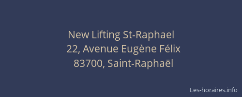 New Lifting St-Raphael