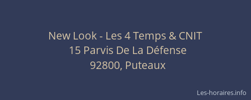 New Look - Les 4 Temps & CNIT