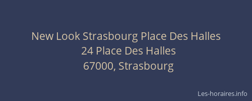 New Look Strasbourg Place Des Halles