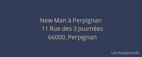 New Man à Perpignan