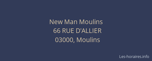 New Man Moulins