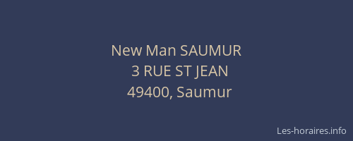 New Man SAUMUR