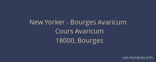 New Yorker - Bourges Avaricum