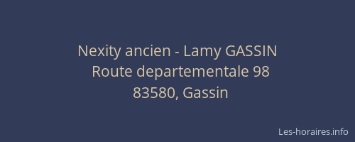 Nexity ancien - Lamy GASSIN
