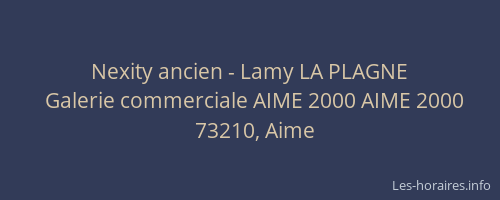 Nexity ancien - Lamy LA PLAGNE