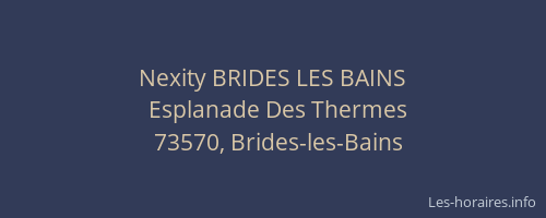 Nexity BRIDES LES BAINS