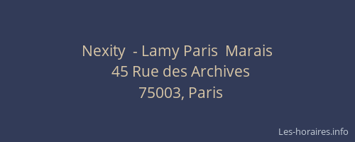 Nexity  - Lamy Paris  Marais