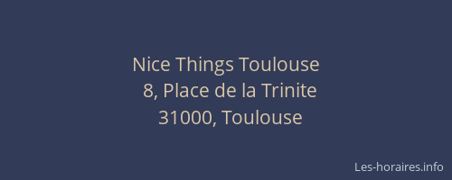 Nice Things Toulouse
