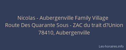 Nicolas - Aubergenville Family Village