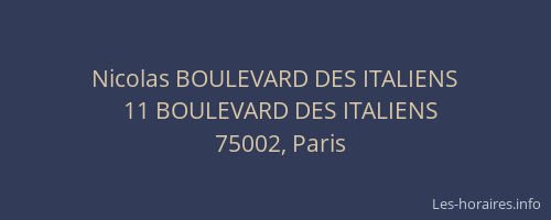 Nicolas BOULEVARD DES ITALIENS