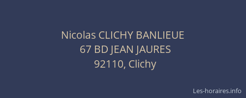 Nicolas CLICHY BANLIEUE