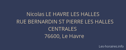 Nicolas LE HAVRE LES HALLES