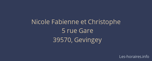 Nicole Fabienne et Christophe