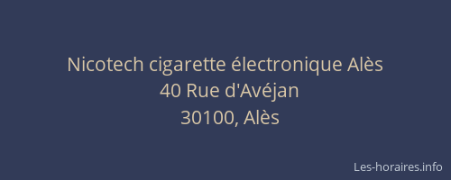 Nicotech cigarette électronique Alès