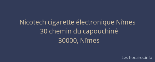 Nicotech cigarette électronique Nîmes