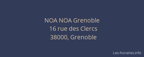 NOA NOA Grenoble