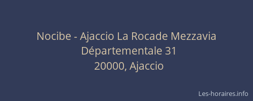 Nocibe - Ajaccio La Rocade Mezzavia