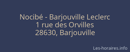 Nocibé - Barjouville Leclerc