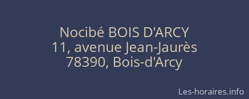 Nocibé BOIS D'ARCY