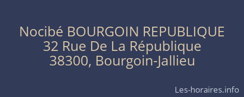 Nocibé BOURGOIN REPUBLIQUE