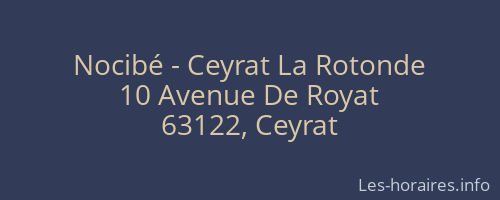 Nocibé - Ceyrat La Rotonde