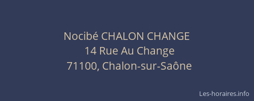 Nocibé CHALON CHANGE
