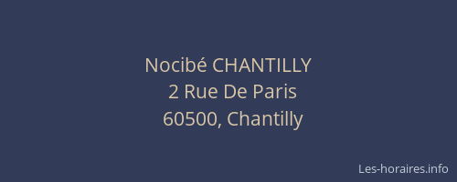 Nocibé CHANTILLY