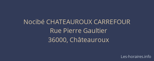 Nocibé CHATEAUROUX CARREFOUR