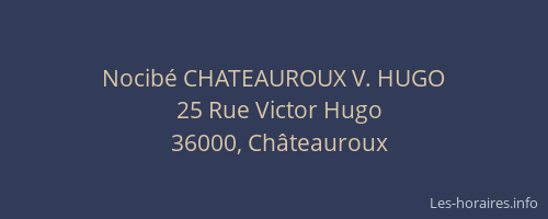 Nocibé CHATEAUROUX V. HUGO