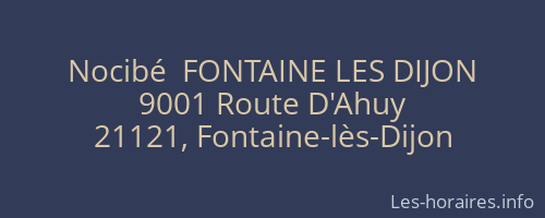 Nocibé  FONTAINE LES DIJON
