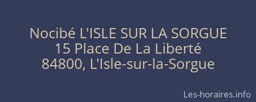 Nocibé L'ISLE SUR LA SORGUE