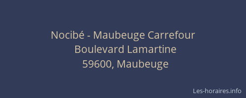 Nocibé - Maubeuge Carrefour