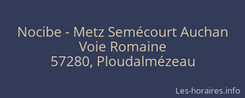Nocibe - Metz Semécourt Auchan