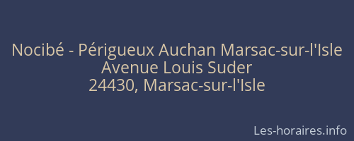 Nocibé - Périgueux Auchan Marsac-sur-l'Isle
