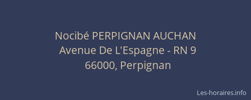 Nocibé PERPIGNAN AUCHAN