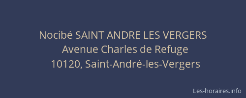 Nocibé SAINT ANDRE LES VERGERS